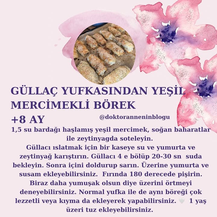 Güllaç Yufkasından Yeşil Mercimekli Börek (+8 ay)